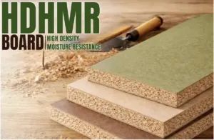 HDHMR Board – The Complete Guide to Strength, Durability, Thickness & Price.