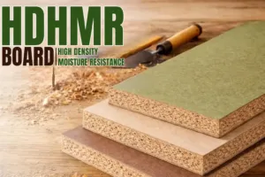 HDHMR Board – The Complete Guide to Strength, Durability, Thickness & Price.